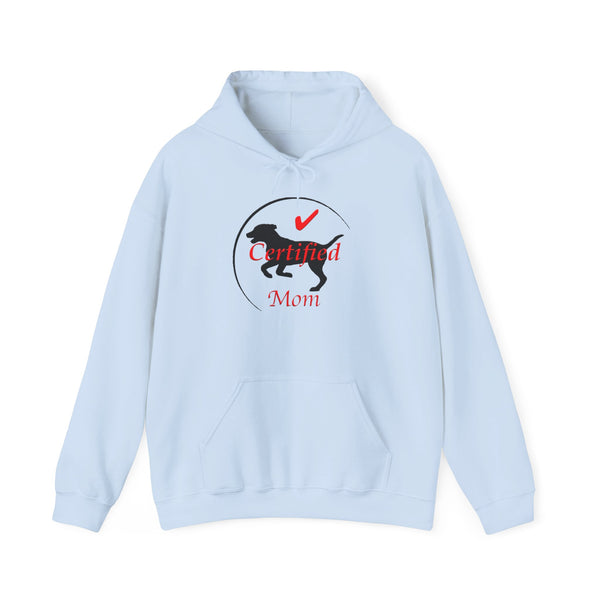 Certified Dog Mom Hoodie