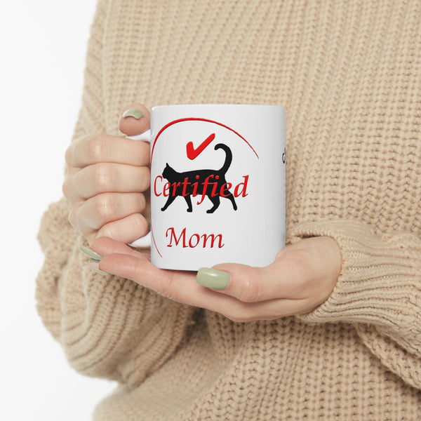 Certified Cat Mom Mug (11oz/15oz)