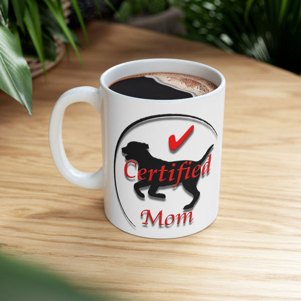 แก้วลาย "Certified Dog Mom" (11oz/15oz)